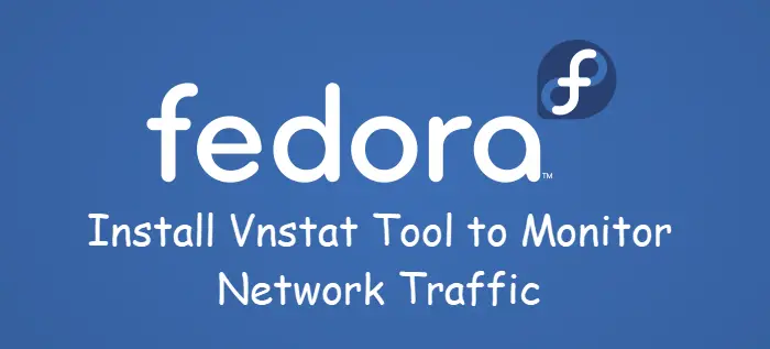 install vnstat fedora1